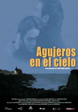 Agujeros en el cielo (фильм 2004)