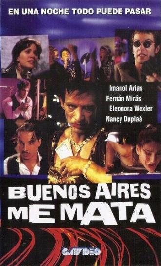 Буэнос-Айрес убивает меня (фильм 1998)