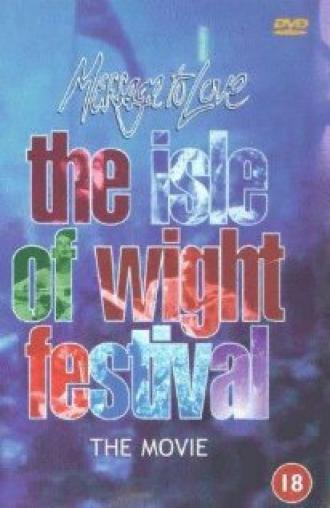Message to Love: The Isle of Wight Festival (фильм 1997)