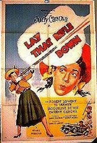 Lay That Rifle Down (фильм 1955)