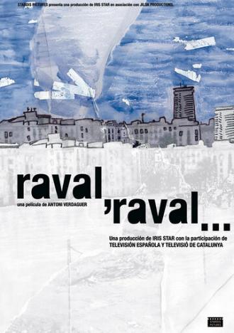 Raval, Raval... (фильм 2006)
