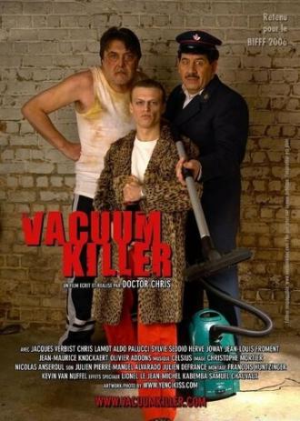 Vacuum Killer (фильм 2006)