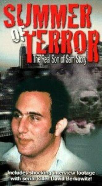 Summer of Terror: The Real Son of Sam Story (фильм 2001)