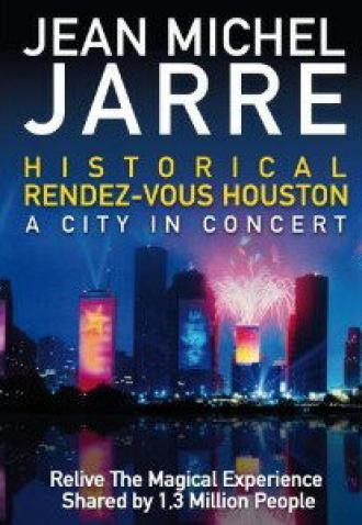 Jean Michel Jarre Rendez-vous Houston: A City in Concert (фильм 1986)