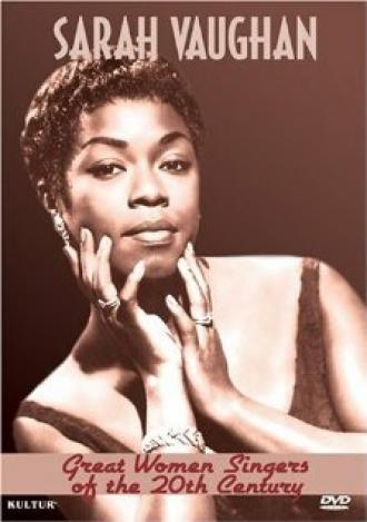 Great Women Singers of the 20th Century: Sarah Vaughan (фильм 2005)
