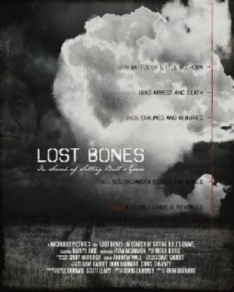 Lost Bones: In Search of Sitting Bull's Grave (фильм 2009)