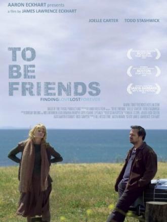 To Be Friends (фильм 2010)