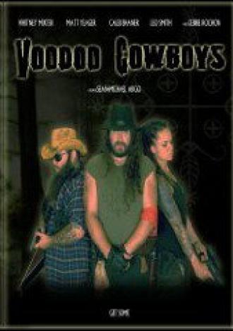 Voodoo Cowboys (фильм 2010)
