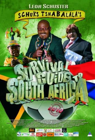 Гид по выживанию в Южной Африке от Шукса Тшабалалы (фильм 2010)