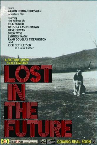 Lost in the Future (фильм 2011)