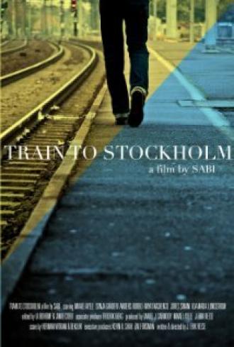Train to Stockholm (фильм 2011)