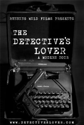 The Detective's Lover (фильм 2012)