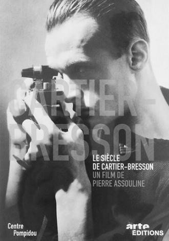 Le Siècle de Cartier-Bresson (фильм 2012)