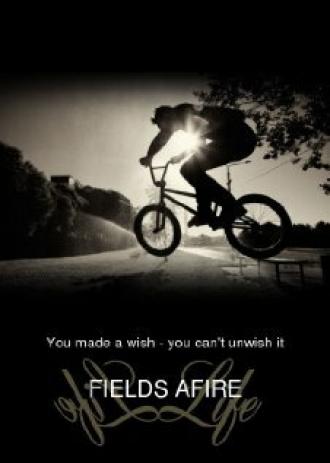 Fields Afire (фильм 2014)