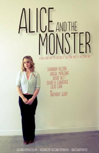 Alice and the Monster (фильм 2012)
