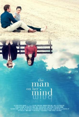 The Man on Her Mind (фильм 2014)