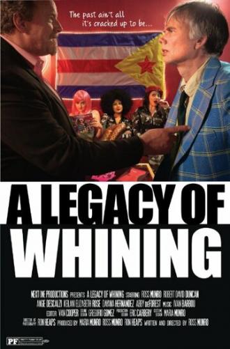 A Legacy of Whining (фильм 2016)