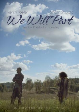 We Will Part (фильм 2016)