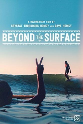 Beyond the Surface (фильм 2014)