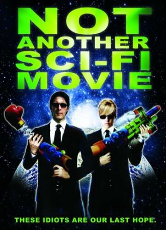 Not Another Sci-Fi Movie (фильм 2013)