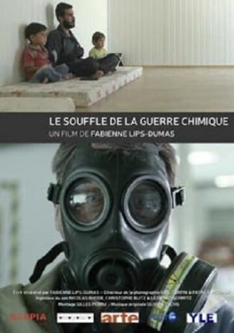 Le souffle de la guerre chimique (фильм 2015)