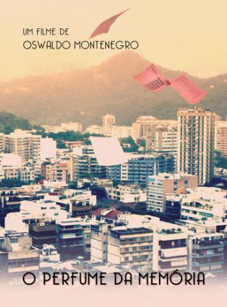 O Perfume da Memória (фильм 2016)