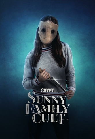 Sunny Family Cult (сериал 2017)