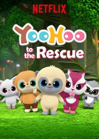 YooHoo to the Rescue (сериал 2019)