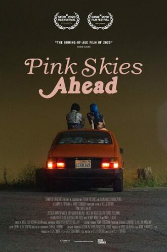 Pink Skies Ahead (фильм 2020)
