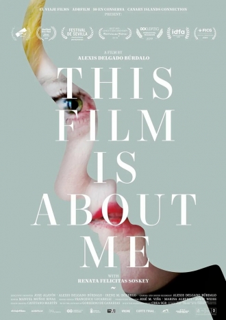 This Film Is About Me (фильм 2019)