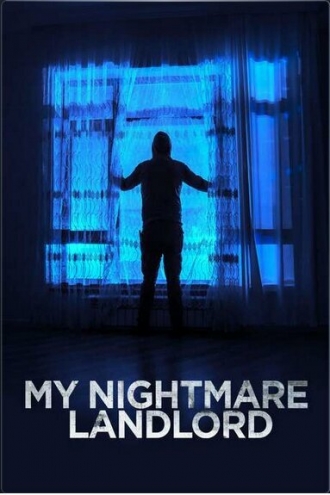 My Nightmare Landlord (фильм 2020)