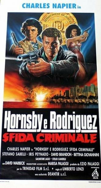 Хорнсби и Родригес — криминальная шайка