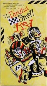 The Distinct Smell of Red 2001