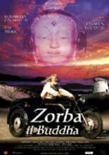 Zorba il Buddha 2004