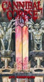 Cannibal Corpse: Live Cannibalism 2000