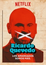 Ricardo Quevedo: Los Amargados Somos Mas (2019)