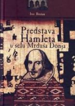 Представление Гамлета в Нижней Мрдуше (1973)