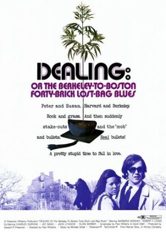 Сделка, или Блюз о потерянной сумке с сорока кирпичами по пути из Беркли в Бостон (фильм 1972)