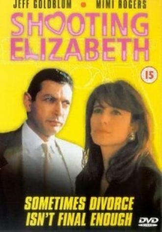 Застрелить Элизабет (фильм 1992)