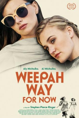 Weepah Way for Now (фильм 2015)