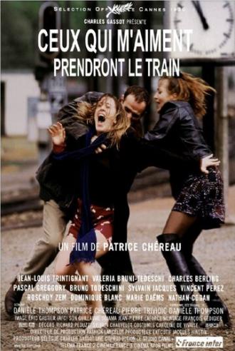 Те, кто меня любит, поедут поездом (фильм 1998)